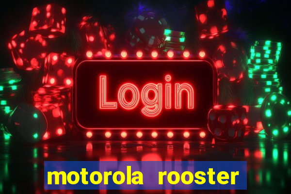 motorola rooster alarm sound download